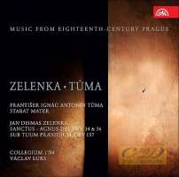 Tuma: Stabat Mater; Zelenka: Sanctus et Agnus Dei, Sub tuum pr?sidium