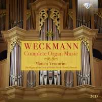 Weckmann: Complete Organ Music