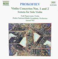 PROKOFIEV: Violin Concertos Nos 1 and 2; Sonata for solo Violin