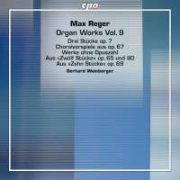 Reger: Organ Works Vol. 9