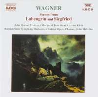 WAGNER: Scenes from Lohengrin and Siegfr