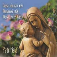 Fiala: Česká vánoční mše (Czech Christmas Mass); Mariánská mše