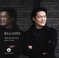 Chopin: Ballades 1 – 4; Piano Sonata no. 3