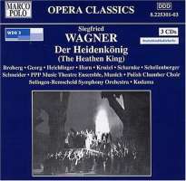 WAGNER: Der Heidenkonig