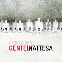 Piero Sidoti: Genteinattesa