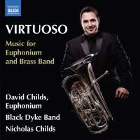 Virtuoso - Music for Euphonium and Brass Band