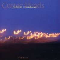 Fred Frith: Cutter Heads
