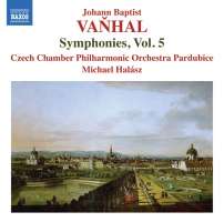 Vanhal: Symphonies Vol. 5