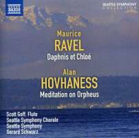 RAVEL: Daphnis et Chloe / HOVHANESS: Meditation on Orpheus