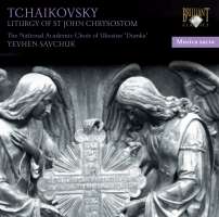 Tchaikovsky: Liturgy of St John Chrysostom