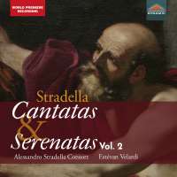 Stradella: Cantatas & Serenatas Vol. 2