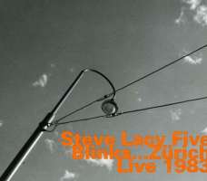 Steve Lacy: Blinks... Zurich 1983