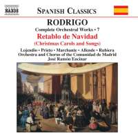 RODRIGO: Retablo de Navidad (Complete Orchestral Works, Vol. 7)