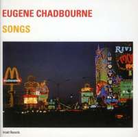 Eugene Chadbourne: Songs