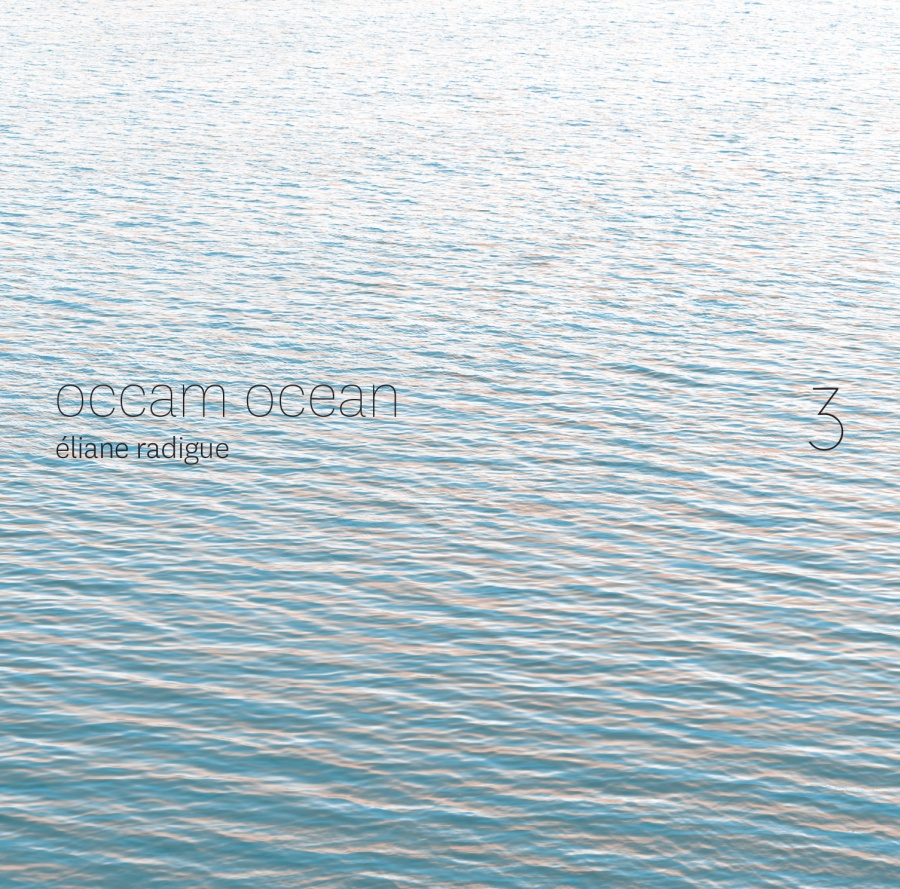 Radigue: Occam Ocean 3