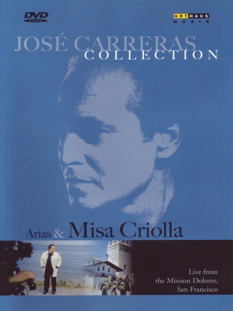 Jose Carreras Arias & Misa Criolla