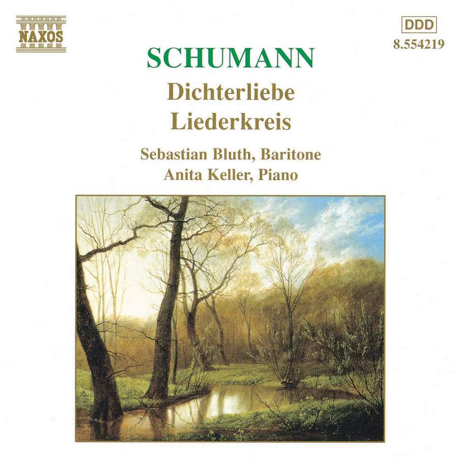 SCHUMANN: Dichterliebe & Liederkreis
