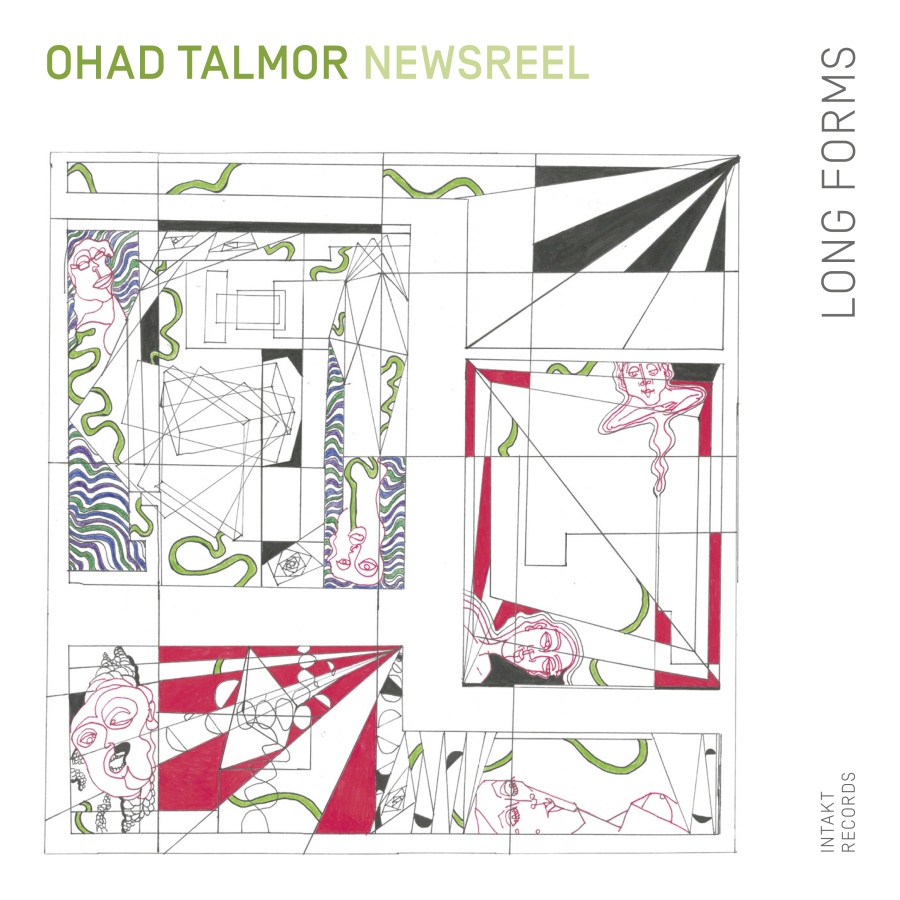 Ohad Talmor Newsreel Sextet/ Endsley/ Okazaki/ Sacks/ Pavolka/ Weiss : Long Forms