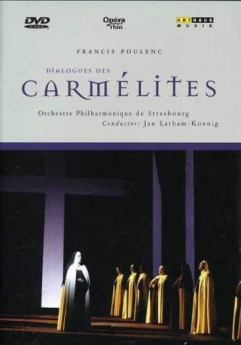 Poulenc: Dialogues des Carmelites