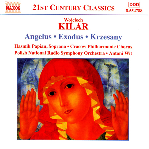 Kilar: Angelus; Exodus; Krzesany