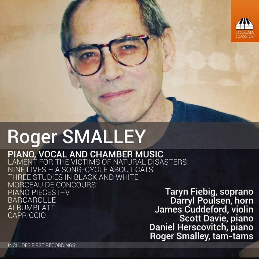 Smalley: Piano, Vocal and Chamber Music