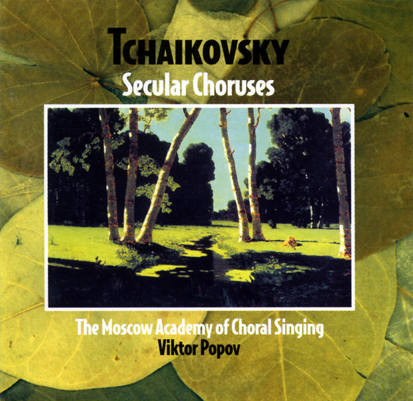 Tchaikovsky: Secular Choruses